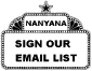  sign up for Nanyana's Email list
